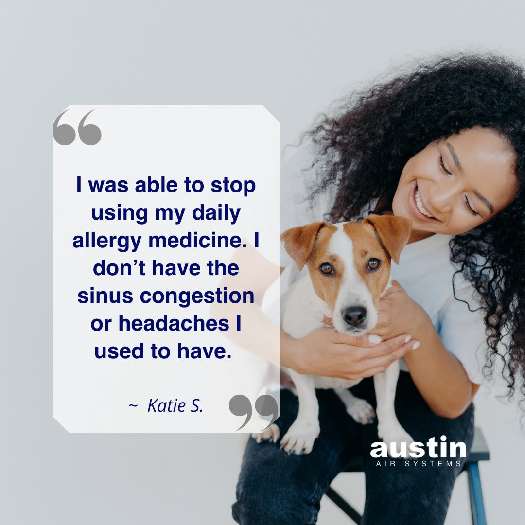 Woman holding a dog with a testimonial about allergy relief, featuring Austin Air Systems.