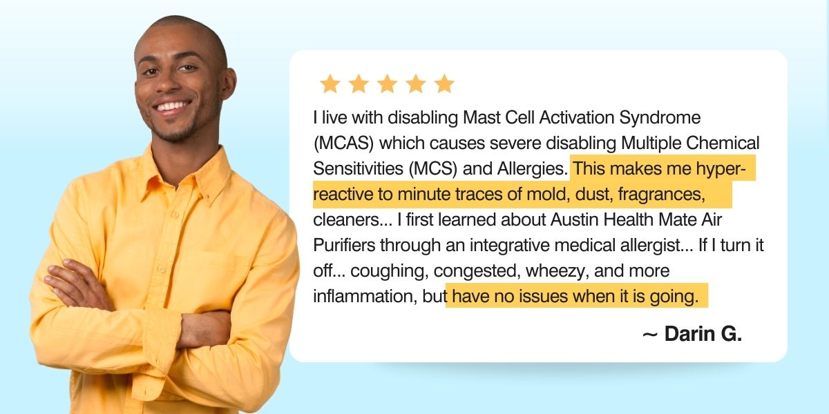 Man in yellow shirt with text about Mast Cell Activation Syndrome and Austin HealthMate Air Purifiers